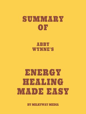cover image of Summary of Abby Wynne's Energy Healing Made Easy